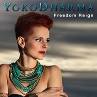 Freedom Reign by YOKO DHARMA