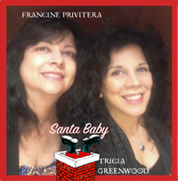 Tricia Greenwood and Francine Privitera

Sisters recording together for the very first time for "Santa Baby"

Vocal performances produced by Stephen Sea