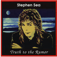 Truth to the Rumor by Stephen Sea