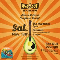 The Avocados record release (day show!)