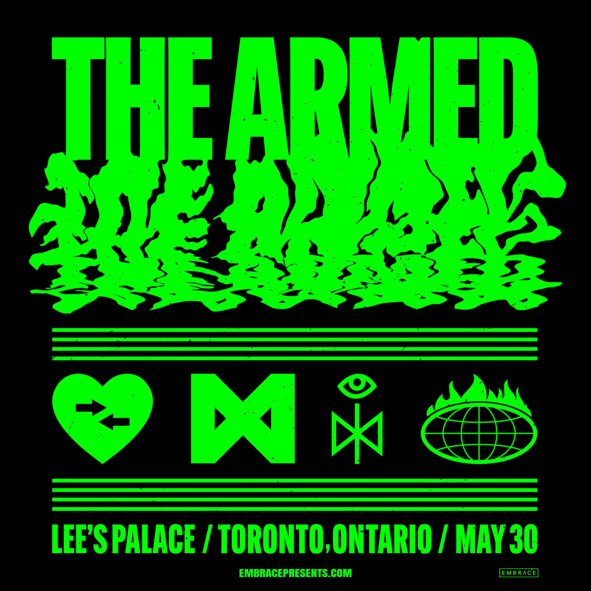 THE ARMED NEW SHOW IN TORONTO