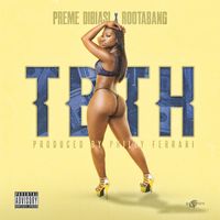 TBTH (Single) by Preme Dibiasi x Rootabang