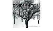 Divide The Empire - Three Winters Vol. II