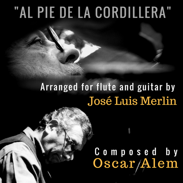 SCORE in PDF & MP3 - "Al Pie de la Cordillera"- 10 pages (for guitar + flute 