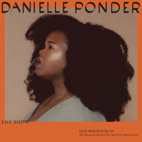 Danielle Ponder (Live Recording) - SOLD OUT