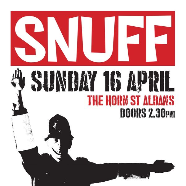 Afternoon Show. Doors 2.30pm - 7pm Finish. 

Tickets:

 https://www.ticketweb.uk/event/snuff-the-horn-tickets/12887985?pl=horn