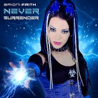 Never Surrender by Brioni Faith