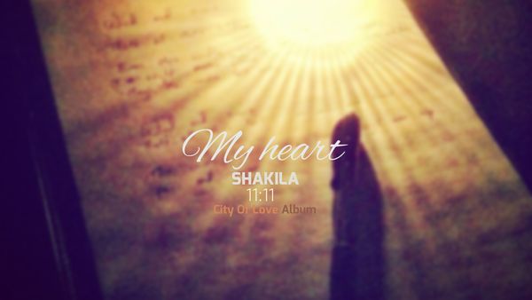 shakila 11:11 my heart only you 