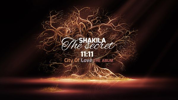 shakila the secret 11:11 city of love album