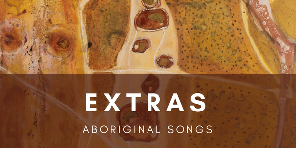 Collect more resources and extras here for the Aboriginal Songs - book. 