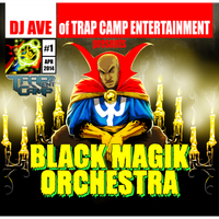 Black Magik Orchestra by DJ Ave Mcree and Various Artist