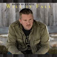 Will It Fall by Brian McKenzie