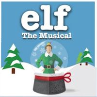 “Elf, the Musical!”