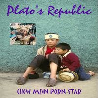 Chow Mein Porn Star by Plato's Republic