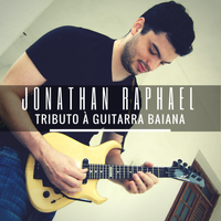 Tributo à Guitarra Baiana (Single, 2012) by Jonathan Raphael