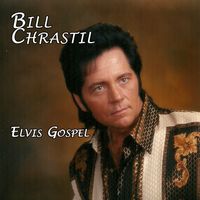 Elvis Gospel by Bill Chrastil