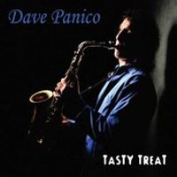 Tasty Treat by Dave Panico - Saxophonist