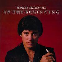 In The Beginning (Download) by Ronnie McDowell