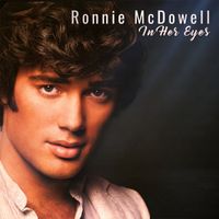In Her Eyes by Ronnie McDowell