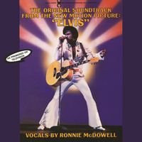 Elvis: The Movie Soundtrack (Download) by Vocals By Ronnie McDowell