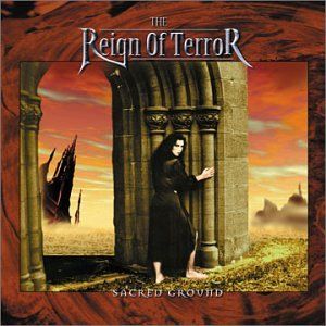 Reign of Terror - Sacred Ground 2001
