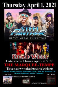 DEAD WEST with Steel Panther ROW 3G 10 Tix