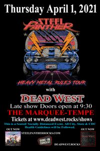 DEAD WEST with Steel Panther ROW 5A 10 Tix