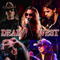 DEAD WEST with Steel Panther ROW 6A 10 Tix