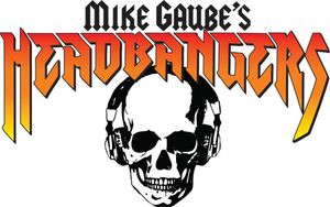 Mike Gaube's Headbangers