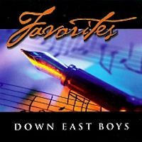 Favorites Vol. II by Down East Boys