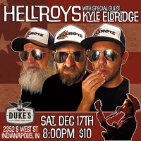 The HELLROYS with special guest Kyle Eldridge 