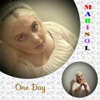 One Day by Marisol