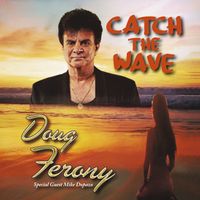Catch The Wave by Doug Ferony 