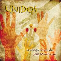 Unidos by Jesse Manibusan & Santiago Fernandez