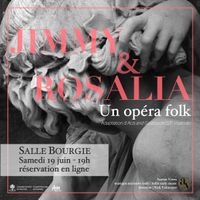 Jimmy and Rosalia: un opéra folk