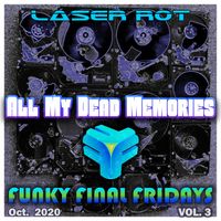 Funky Final Fridays Vol 3 by LASER ROT
