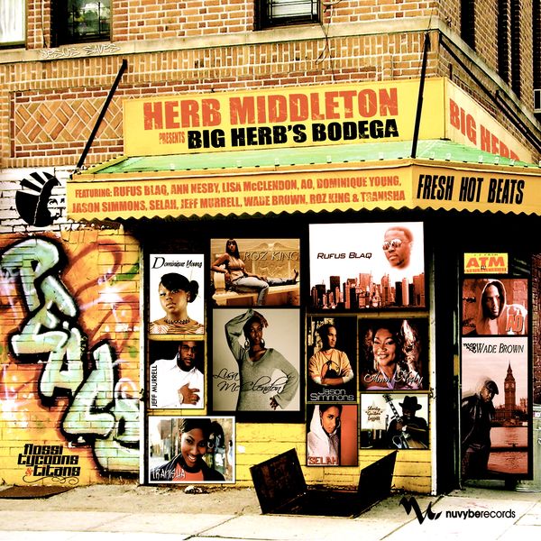 BIG HERB'S BODEGA THE DIGITAL "MOM & POP STORE" THAT SELLS QUALITY  & TIMELESS MUSIC...