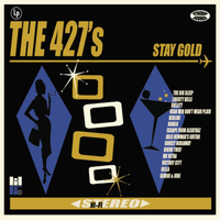 Stay Gold by The 427's