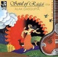 Soul of Raga - Aloke Dasgupta 