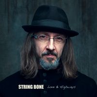 Love & Highways by String Bone