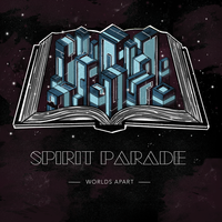 Worlds Apart (Purchased) - plus BONUS tracks by Spirit Parade