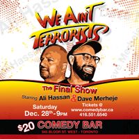 We Ain't Terrorist's Show Starring Ali Hassan and Dave Merheje 