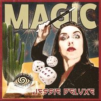 NEW RELEASE! MAGIC! by Jessie Deluxe