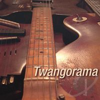 Tangorama: Twangorama