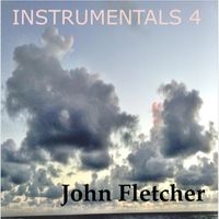 Instrumentals 4 by John Franklin Fletcher