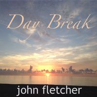 Day Break by John Franklin Fletcher
