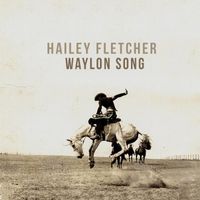 Waylon Song by Hailey Fletcher