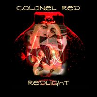 REDLIGHT by COLONEL RED