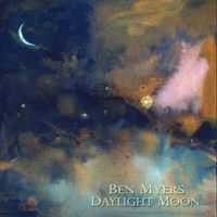 Daylight Moon by Ben Myers
