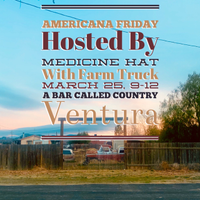 Americana Friday, Hosted by Medicine Hat at A Bar Called Country